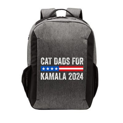 Cat Dads For Kamala Funny Cat Owner 2024 President Kamala Vector Backpack