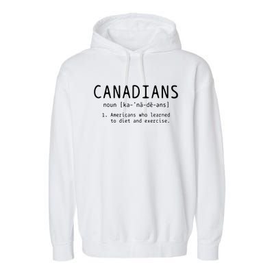 Canadian Definition Funny Canada Pride Garment-Dyed Fleece Hoodie