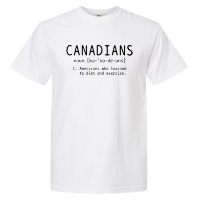 Canadian Definition Funny Canada Pride Garment-Dyed Heavyweight T-Shirt