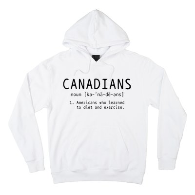 Canadian Definition Funny Canada Pride Hoodie