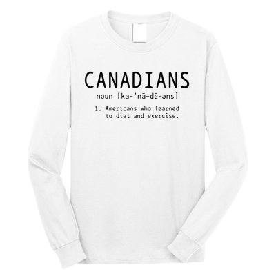 Canadian Definition Funny Canada Pride Long Sleeve Shirt