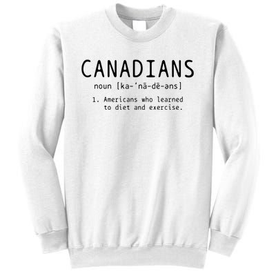 Canadian Definition Funny Canada Pride Sweatshirt