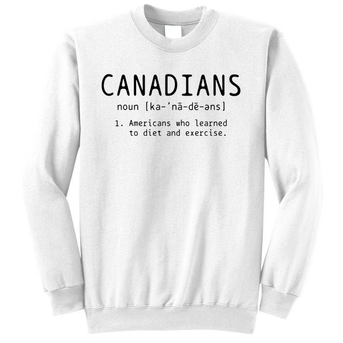 Canadian Definition Funny Canada Pride Sweatshirt