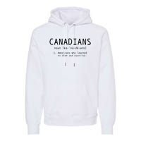 Canadian Definition Funny Canada Pride Premium Hoodie