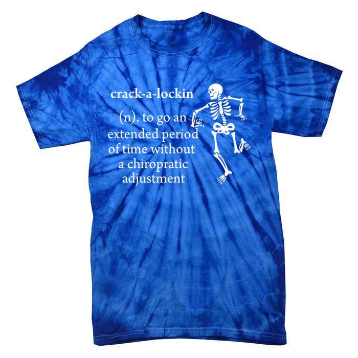 Chiropractor Definition Funny Chiropractic Humor Chiro Lover Gift Tie-Dye T-Shirt