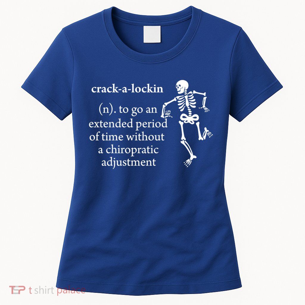 Chiropractor Definition Funny Chiropractic Humor Chiro Lover Gift Womens T-Shirt