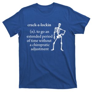 Chiropractor Definition Funny Chiropractic Humor Chiro Lover Funny Gift T-Shirt