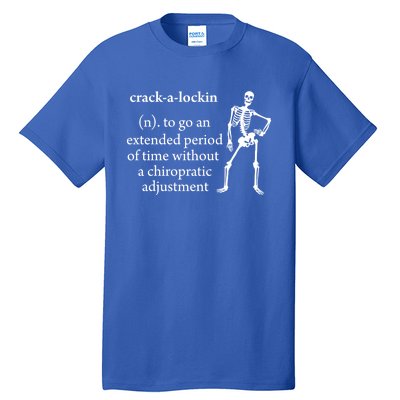 Chiropractor Definition Funny Chiropractic Humor Chiro Lover Funny Gift Tall T-Shirt