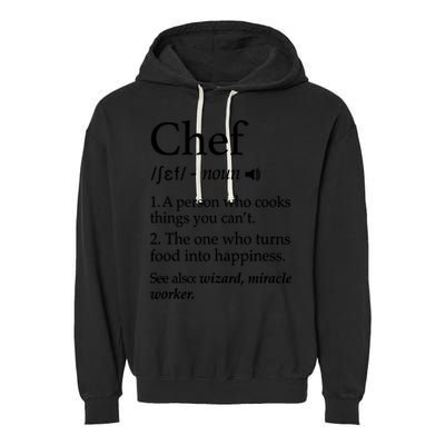 Chef Definition Funny Line Saying Cook Cooking Gifts Chefs T Garment-Dyed Fleece Hoodie