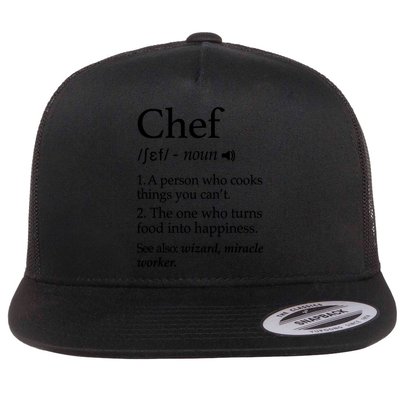 Chef Definition Funny Line Saying Cook Cooking Gifts Chefs T Flatbill Hat