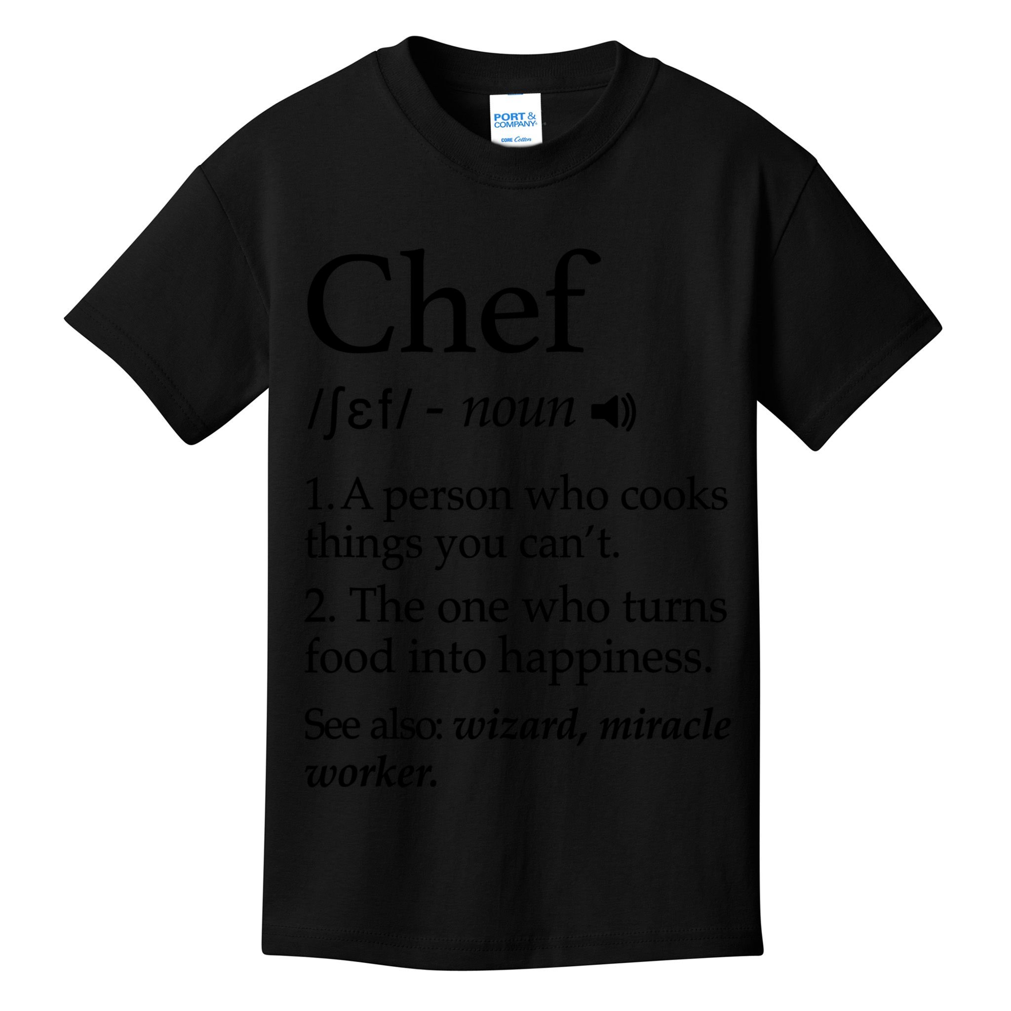 Chef Definition Funny Line Saying Cook Cooking Gifts Chefs T Kids T-Shirt