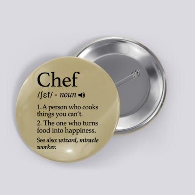 Chef Definition Funny Line Saying Cook Cooking Gifts Chefs T Button