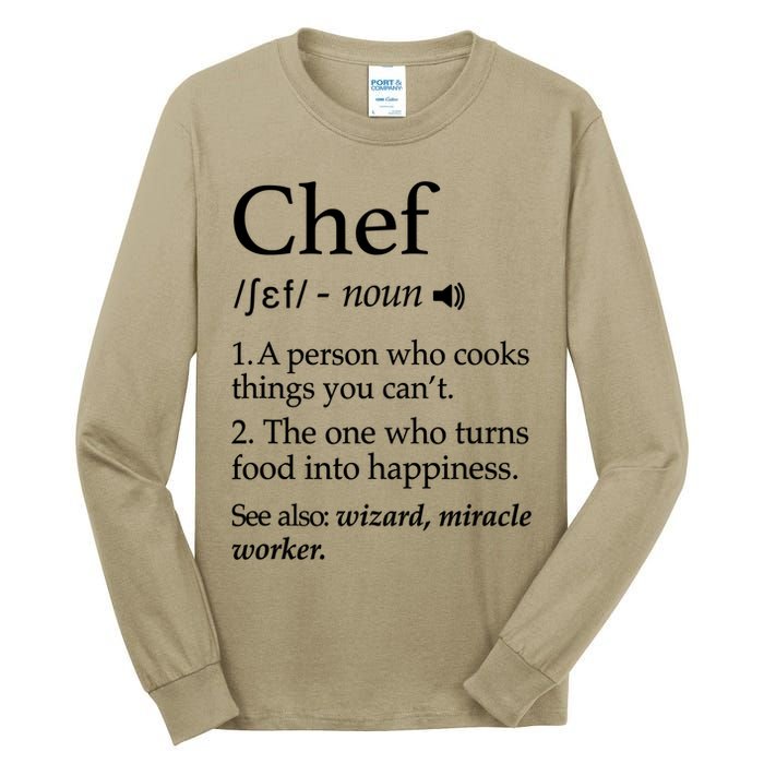 Chef Definition Funny Line Saying Cook Cooking Gifts Chefs T Tall Long Sleeve T-Shirt