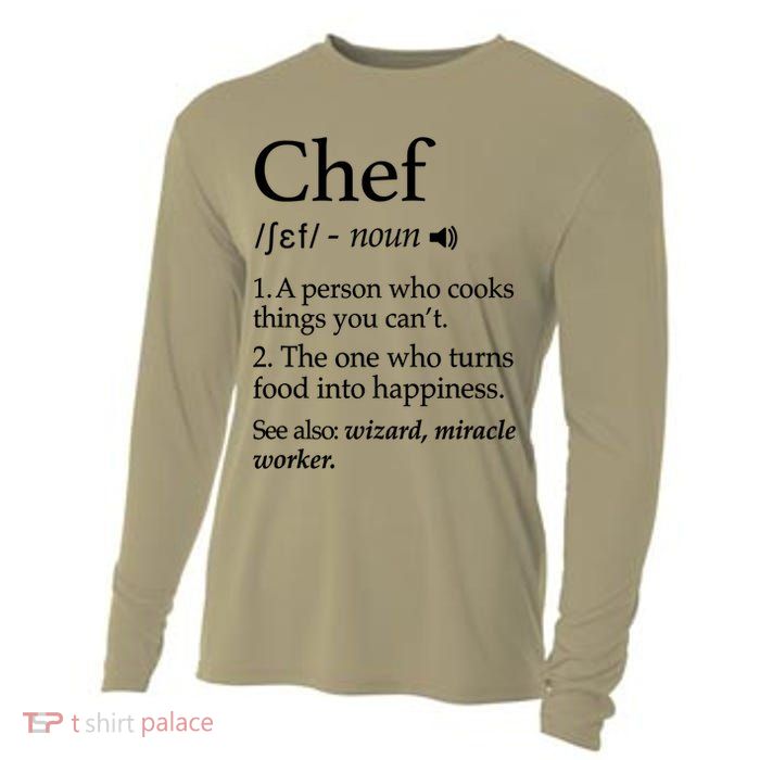Chef Definition Funny Line Saying Cook Cooking Gifts Chefs T Cooling Performance Long Sleeve Crew