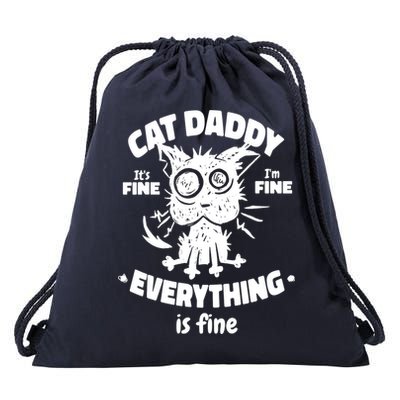 Cat Daddy Funny Black Cat Father's Day It's Fine I'm Fine Drawstring Bag