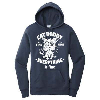 Cat Daddy Funny Black Cat Father's Day It's Fine I'm Fine Women's Pullover Hoodie