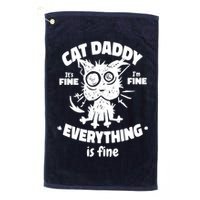 Cat Daddy Funny Black Cat Father's Day It's Fine I'm Fine Golf Towel