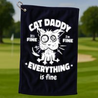 Cat Daddy Funny Black Cat Father's Day It's Fine I'm Fine Golf Towel