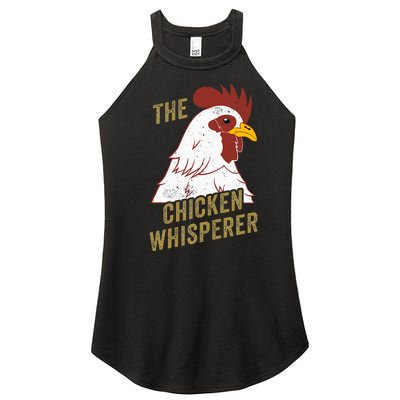 Chicken Design For Chicken Lovers The Chicken Whisperer Women’s Perfect Tri Rocker Tank