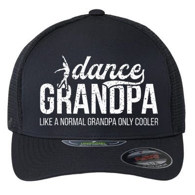 Cool Dance Grandpa Of A Dancer Grandfather Dancing Grandpa Flexfit Unipanel Trucker Cap