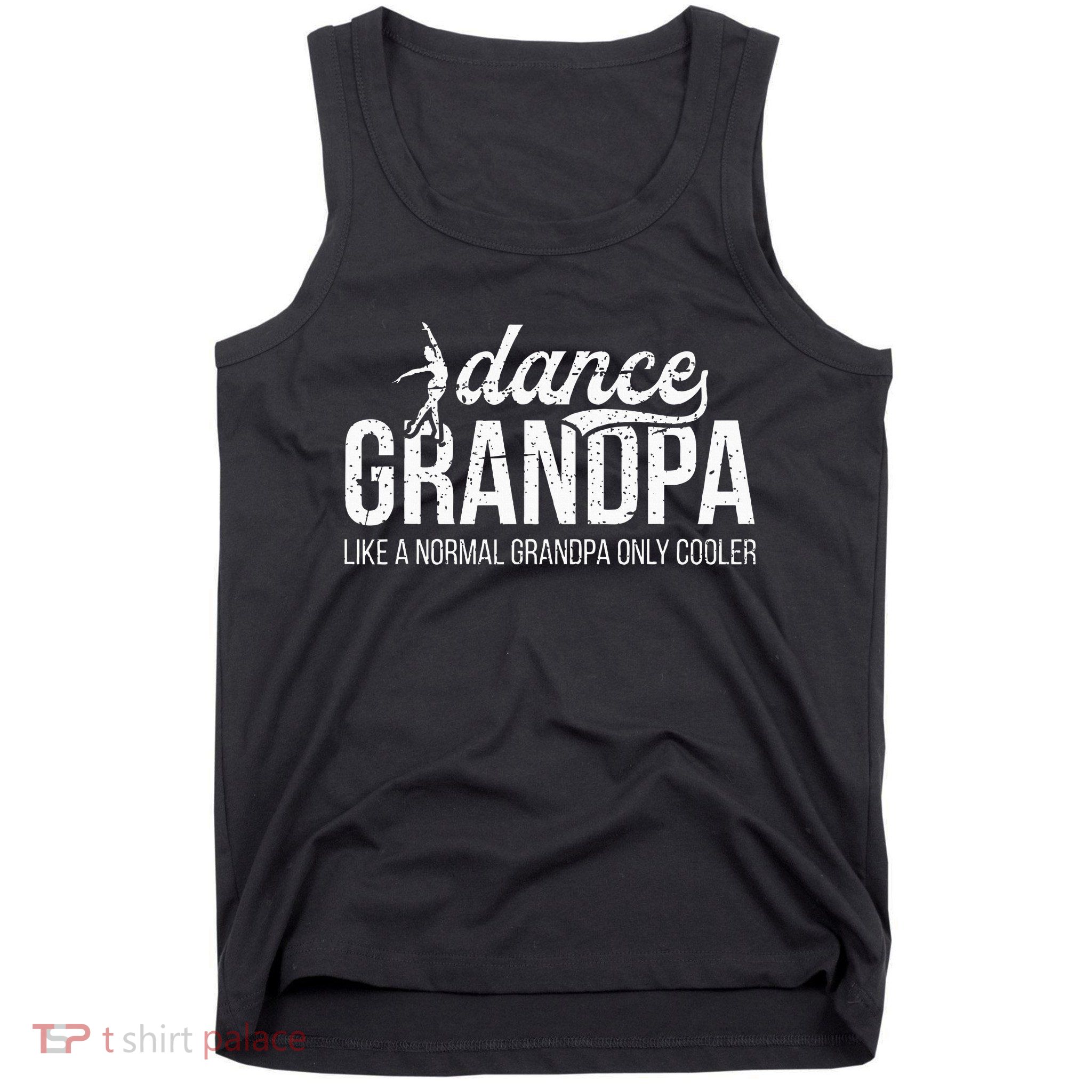 Cool Dance Grandpa Of A Dancer Grandfather Dancing Grandpa Tank Top