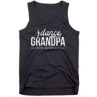 Cool Dance Grandpa Of A Dancer Grandfather Dancing Grandpa Tank Top