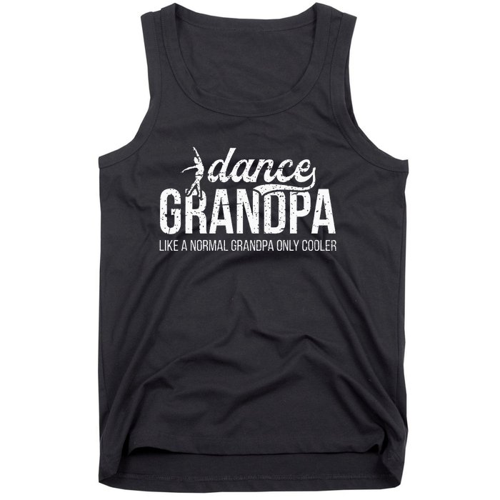 Cool Dance Grandpa Of A Dancer Grandfather Dancing Grandpa Tank Top