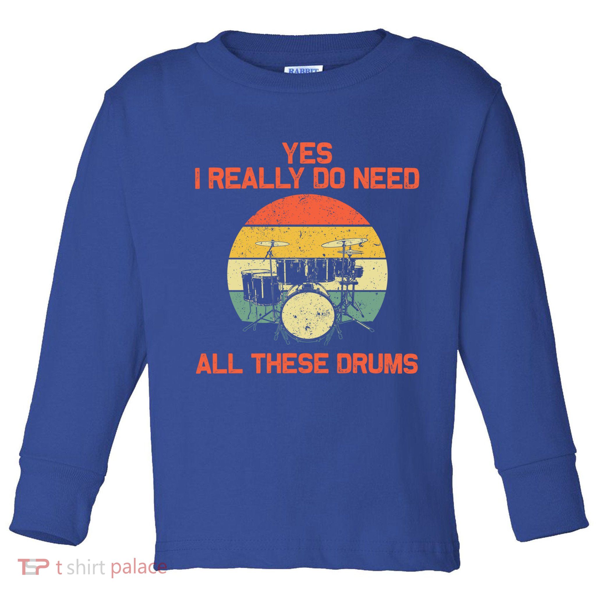 Cool Drumming Gifts Drummer Accessories & Stuff Toddler Long Sleeve Shirt