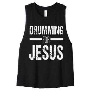 Christian Drummer Gift Drumming For Jesus Women's Racerback Cropped Tank