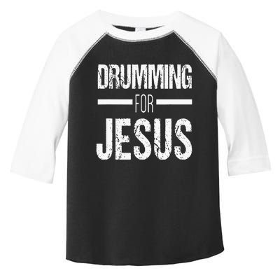 Christian Drummer Gift Drumming For Jesus Toddler Fine Jersey T-Shirt