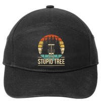 Cool Disc Golf Player Quote I Stupid Tree 7-Panel Snapback Hat