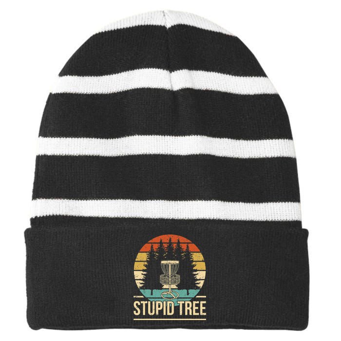 Cool Disc Golf Player Quote I Stupid Tree Striped Beanie with Solid Band