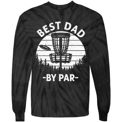 Cool Disc Golf For Dad Sports Tournament Best Dad By Par Tie-Dye Long Sleeve Shirt