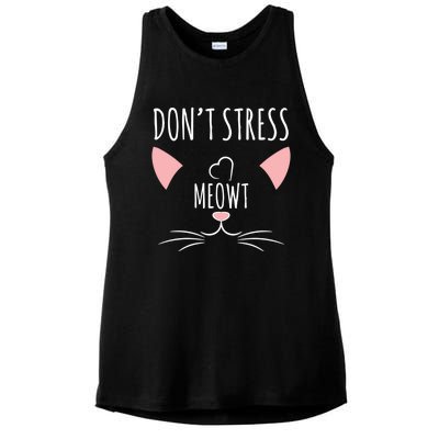 Cat Design Gift Funny Pun Don't Stress Meowt! Gift Ladies PosiCharge Tri-Blend Wicking Tank