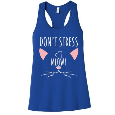 Cat Design Gift Funny Pun Don't Stress Meowt! Gift Women's Racerback Tank