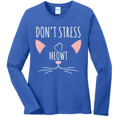 Cat Design Gift Funny Pun Don't Stress Meowt! Gift Ladies Long Sleeve Shirt