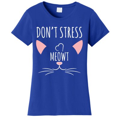 Cat Design Gift Funny Pun Don't Stress Meowt! Gift Women's T-Shirt