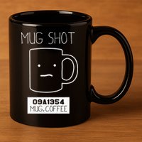 Coffee Drinker Gift Pun Mug Shot 11oz C Handle Ceramic Mug