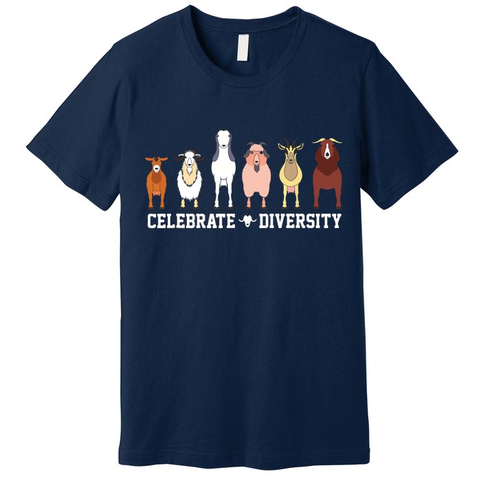 Celebrate Diversity Goats Funny Pet Goat Animal Lovers Gift Premium T-Shirt