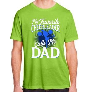 Cheer Dad Gift Funny Gift For Dad Who Have Everything Dad Funny Gift Adult ChromaSoft Performance T-Shirt