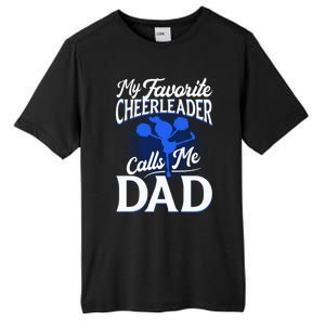 Cheer Dad Gift Funny Gift For Dad Who Have Everything Dad Funny Gift Tall Fusion ChromaSoft Performance T-Shirt