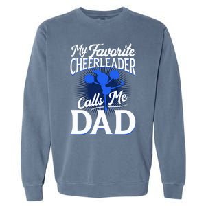 Cheer Dad Gift Funny Gift For Dad Who Have Everything Dad Funny Gift Garment-Dyed Sweatshirt