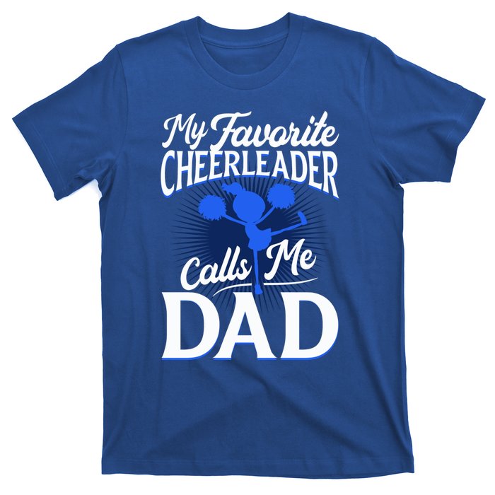 Cheer Dad Gift Funny Gift For Dad Who Have Everything Dad Funny Gift T-Shirt