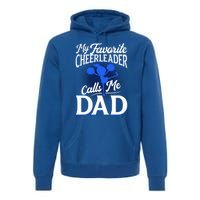 Cheer Dad Gift Funny Gift For Dad Who Have Everything Dad Funny Gift Premium Hoodie