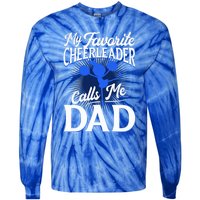 Cheer Dad Gift Funny Gift For Dad Who Have Everything Dad Funny Gift Tie-Dye Long Sleeve Shirt