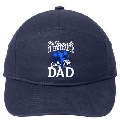 Cheer Dad Gift Funny Gift For Dad Who Have Everything Dad Funny Gift 7-Panel Snapback Hat