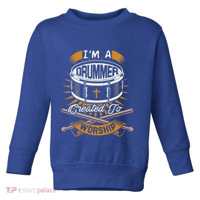 Christian Drummer Gift Idea For Drummers Who Rock God Toddler Sweatshirt
