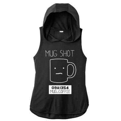 Coffee Drinker Gift Pun Mug Shot Ladies PosiCharge Tri-Blend Wicking Draft Hoodie Tank