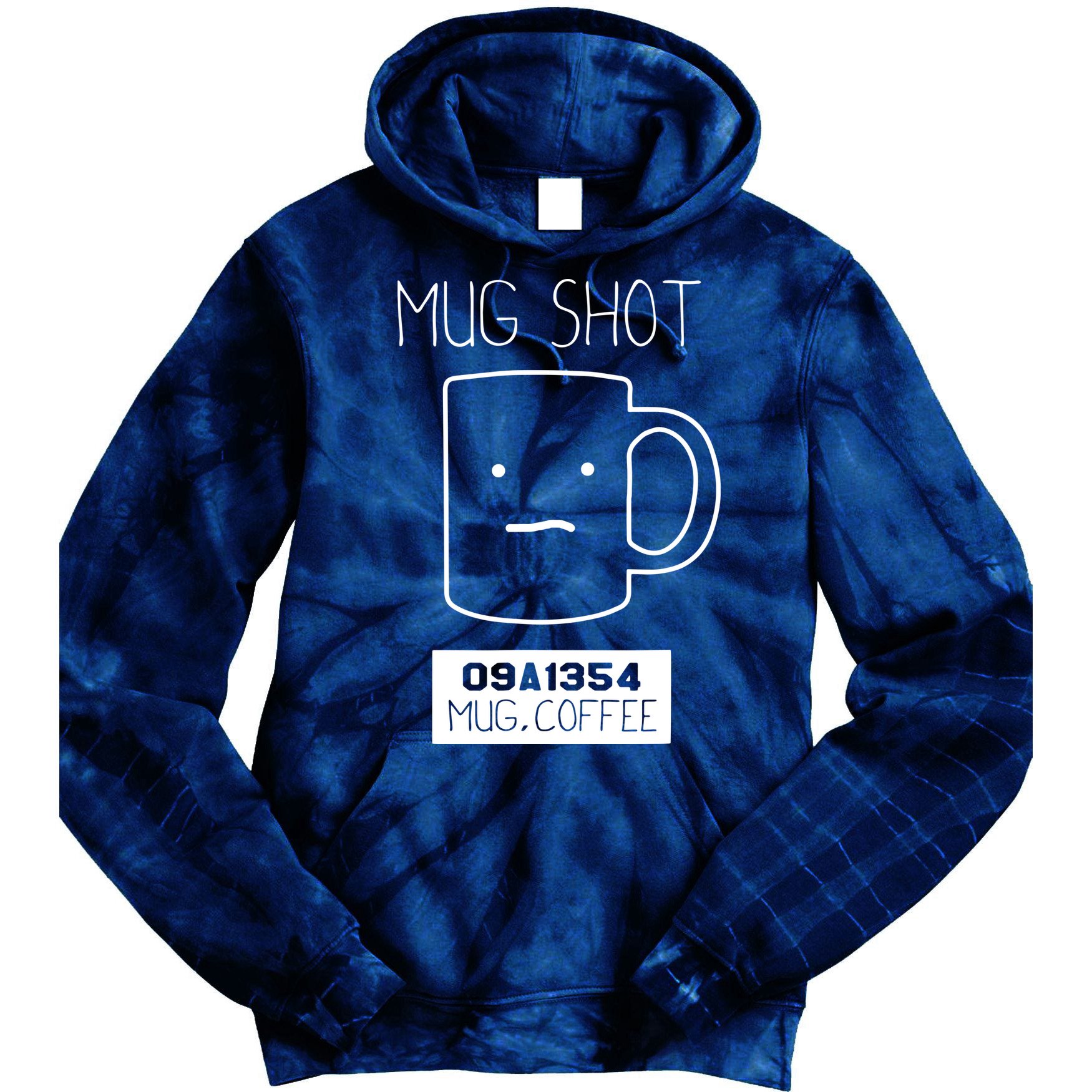 Coffee Drinker Gift Pun Mug Shot Tie Dye Hoodie