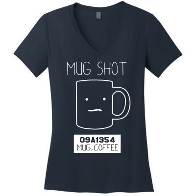 Coffee Drinker Gift Pun Mug Shot Women's V-Neck T-Shirt